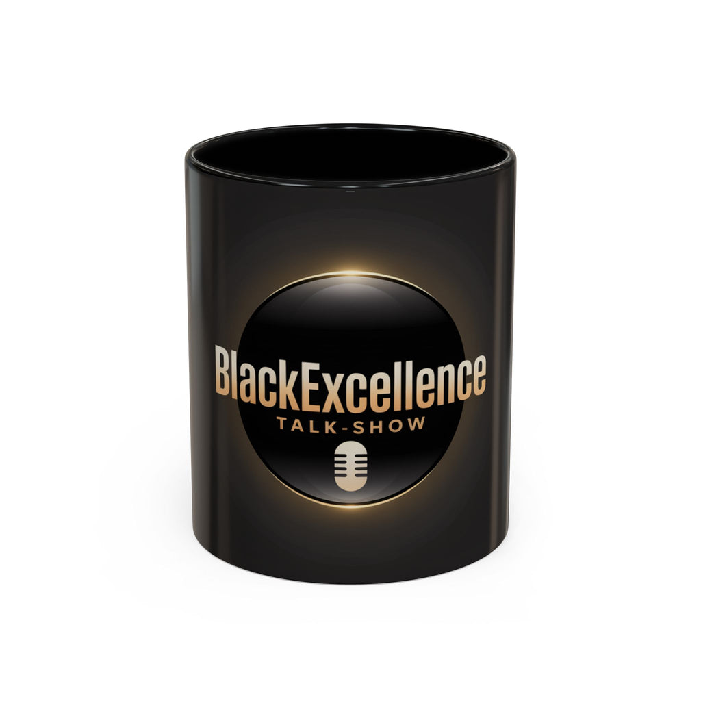Black Excellence Talk-Show Accent Coffee Mug – Motivational Black Pride 11/15oz